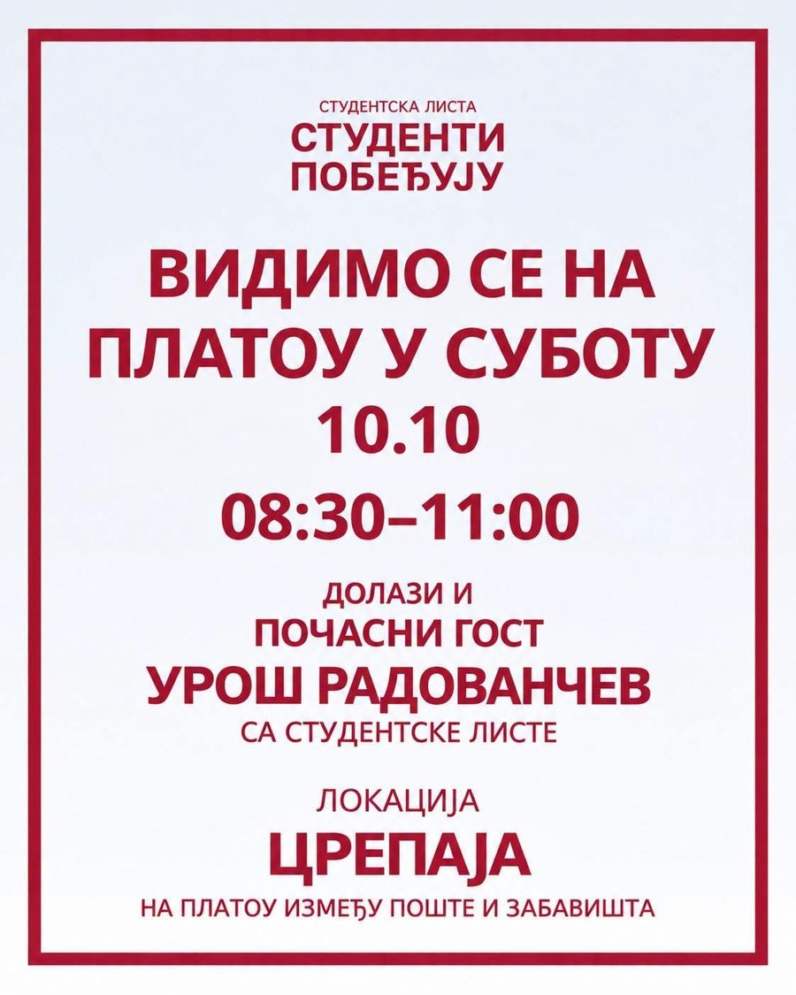 Plakat: Vidimo se na platou u subotu 10.10, 08:30–11:00. Dolazi i počasni gost Uroš Radovančev sa studentske liste. Lokacija Crepaja, na platou između pošte i zabavišta